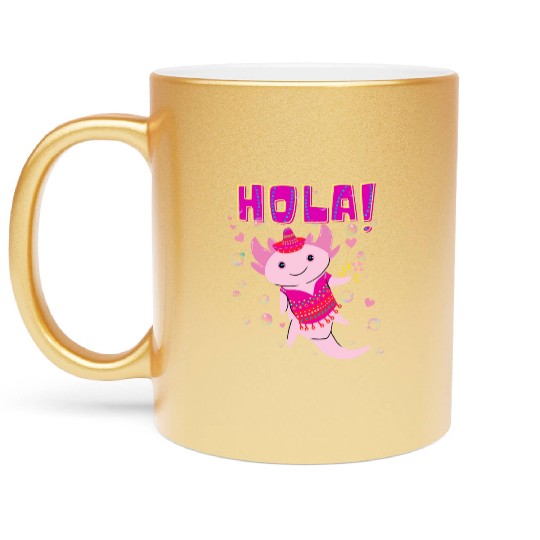 Hola Cute Axolotl - 18 Metallic Mugs