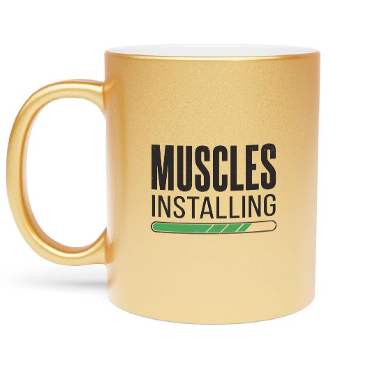 Installing Muscles Please Wait - Funny Gym Workout Metallic Mugs