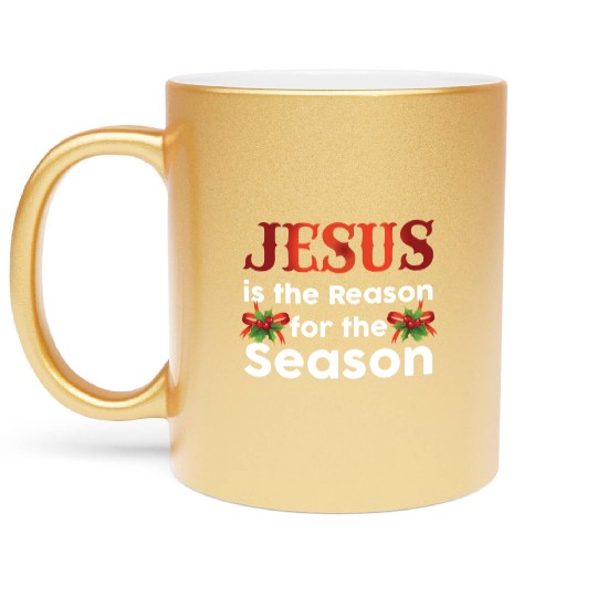 Jesus Is The Reason For The Season Funny Christmas Metallic Mugs