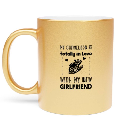My Chameleon is Totally in Love with My Girlfriend Metallic Mugs