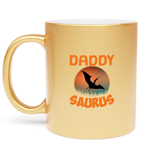 Daddysaurus Papasaurus Metallic Mugs