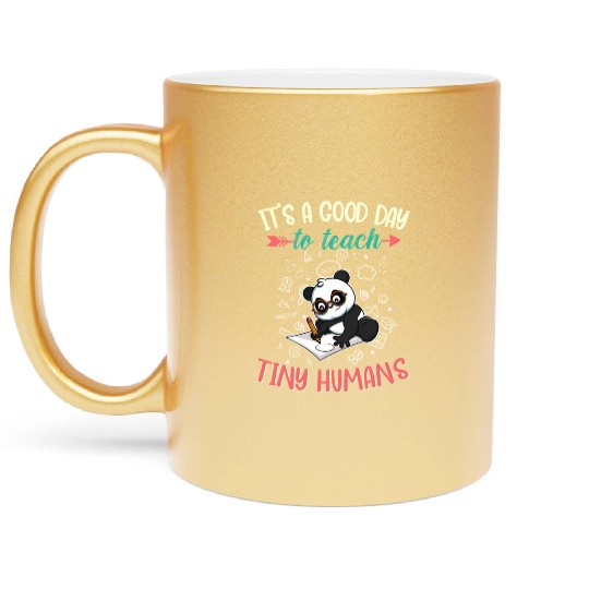 Good Day To Teach Tiny Humans Elementary Teacher Metallic Mugs