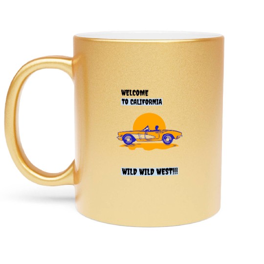 Welcome To California Wild Wild West Metallic Mugs