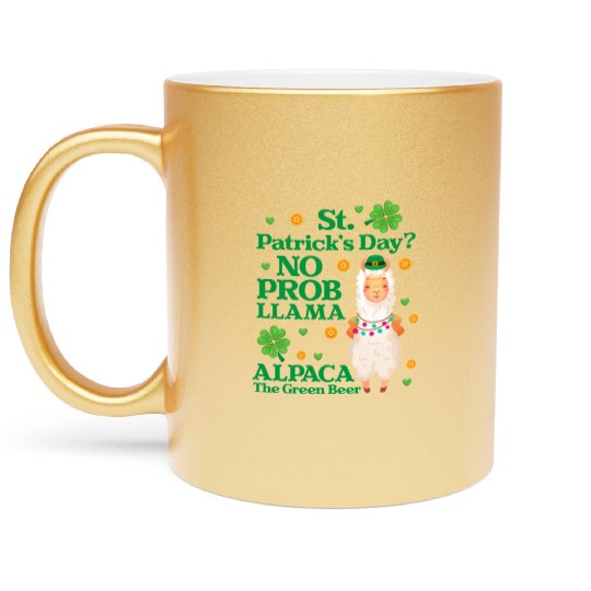 St. Patrick's Day? No Prob Llama Alpaca Green Beer Metallic Mugs