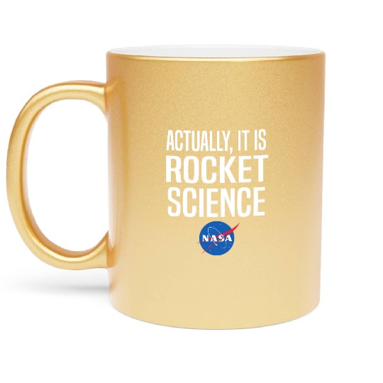 Actually It Is Rocket Science Graphic Metallic Mugs NASA