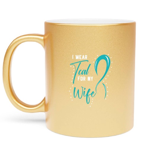 I Wear Teal For My Wife PCOS Polycystic Ovary Metallic Mugs