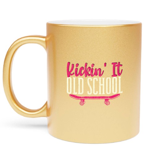Kickin' It Old School Funny Skateboard Skateboarde Metallic Mugs