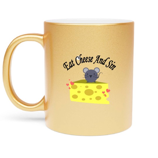 Eat cheese and sin, Best Street art! Classic Metallic Mugs