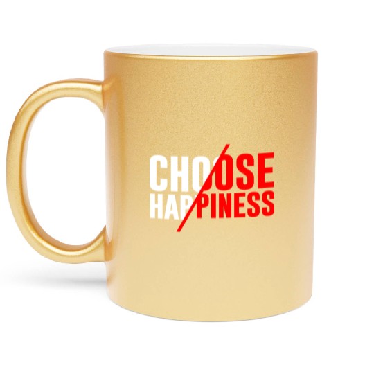 Choose Happiness Metallic Mugs