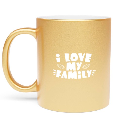 I Love My Family Reunion Gathering Families Metallic Mugs