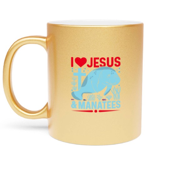 I Love Jesus and Manatees - Sea Cows Lover Metallic Mugs