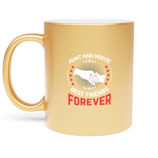 Aunt and Niece Best Friends Forever Metallic Mugs