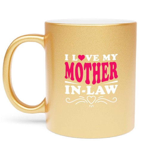 Mother-In-Law Funny Son-In-Law and Daughter-In-Law Metallic Mugs