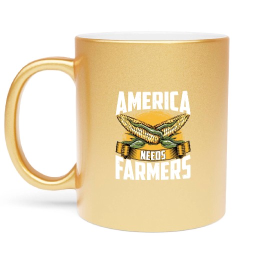 America Needs Farmers Funny Corn Farming Metallic Mugs