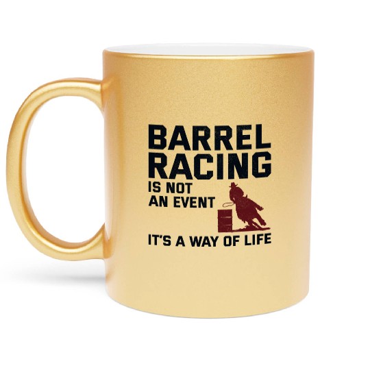 Barrel Racer Rodeo Racing Horse Riding Race Funny Metallic Mugs