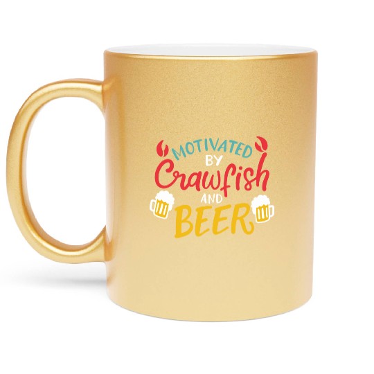 Motivated By Crawfish & Beer Metallic Mugs