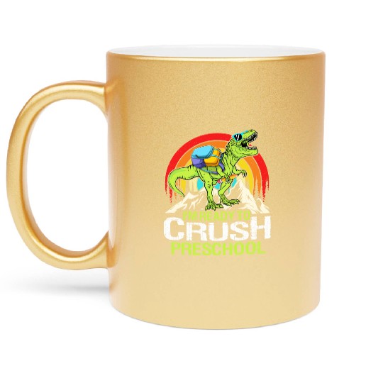 Ready To Crush Preschool Back To School Dinosaur Metallic Mugs