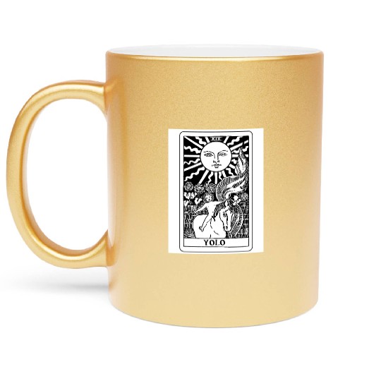 You Only Live Once Sun Tarot Card Parody Metallic Mugs