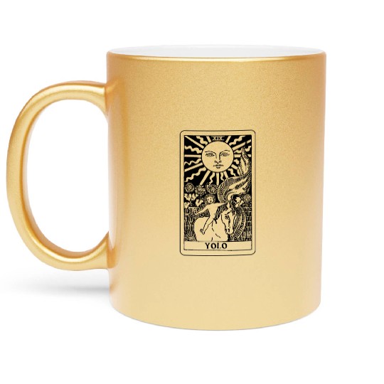You Only Live Once Sun Tarot Card Parody Metallic Mugs