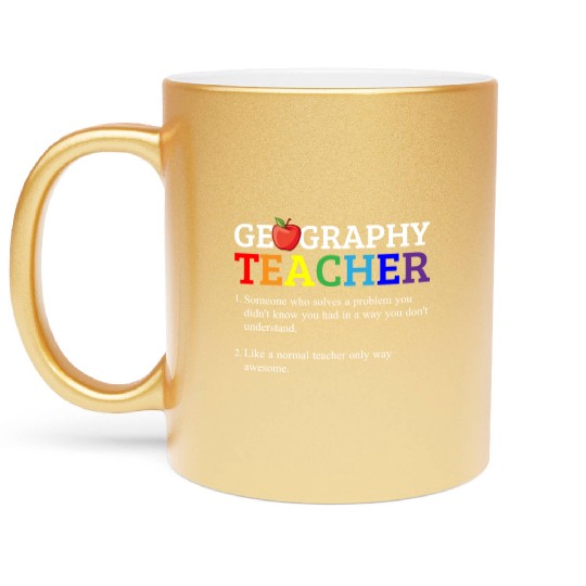 Geography teacher definition, Geography teacher Metallic Mugs