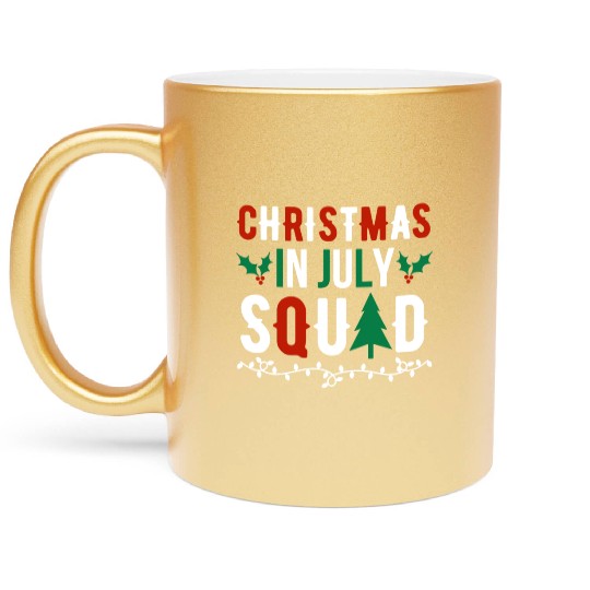 Christmas In July Squad Xmas Matching Family Metallic Mugs