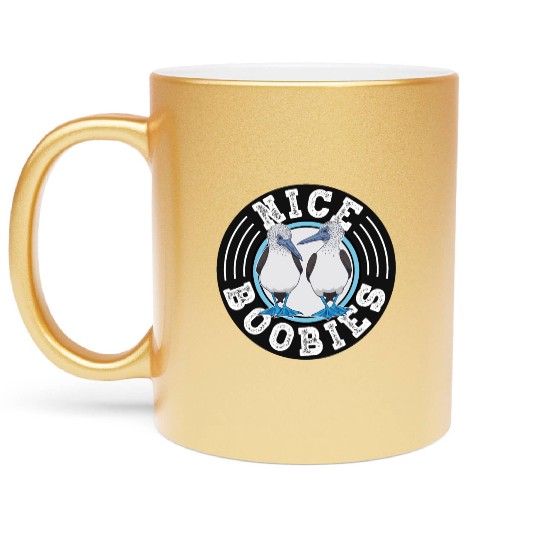 Nice Boobies Adult Humor Halloween Gift Booby Bird Metallic Mugs