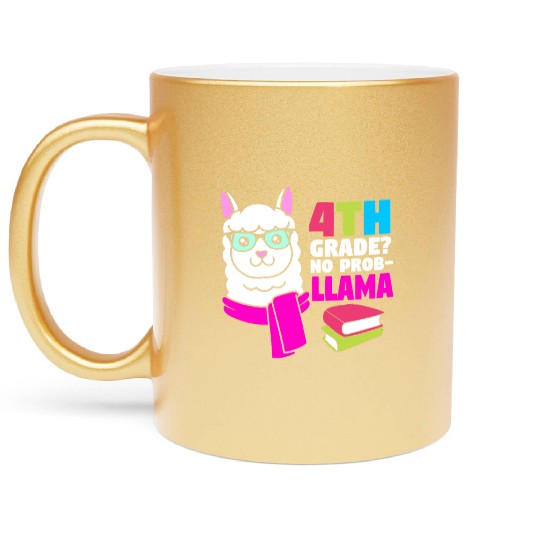 Funny Llama Back To School 4th Grade No Prob Llama Metallic Mugs