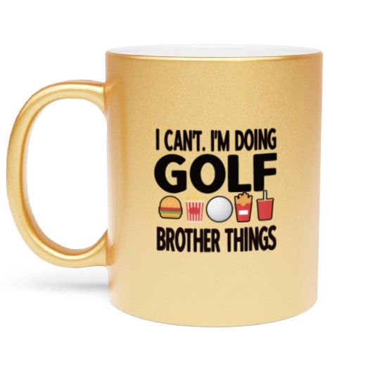Golf Brother Of A Golfer Proud Golfing Brother Metallic Mugs