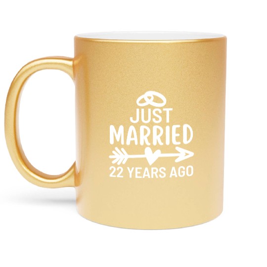 Just Married 22 Years Ago Wedding Anniversary Metallic Mugs