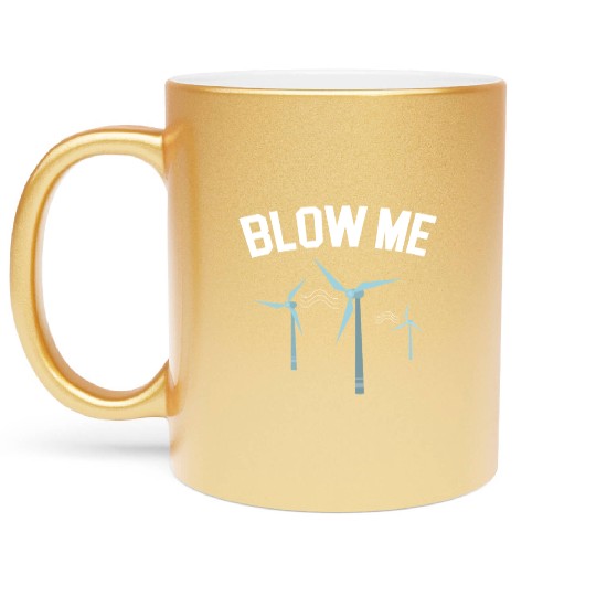 Blow Me Wind Renewable Energy Windtech Windmill Metallic Mugs