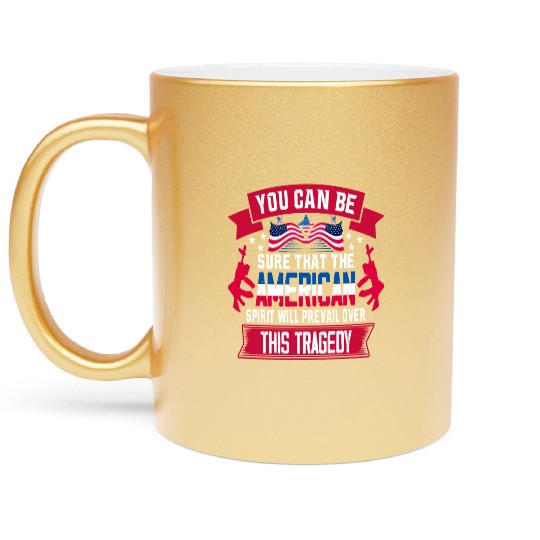 Patriot Day 9 11 American Spirit Metallic Mugs
