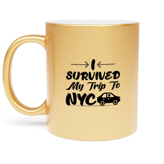 I Survived My Trip To NYC Metallic Mugs Design