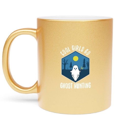 Cool girls go ghost hunting Metallic Mugs