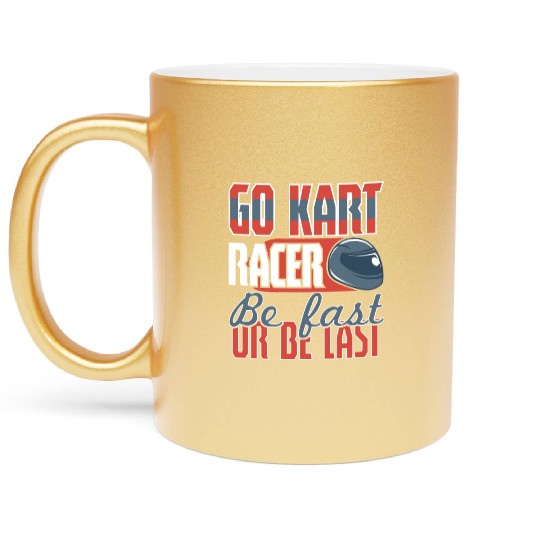 Its A Race Day Go Kart Racing Metallic Mugs
