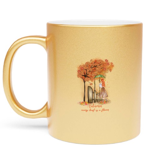 Autumn every leaf is a flower Metallic Mugs