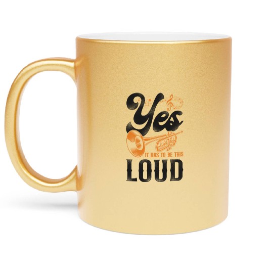 Trumpet Player Vintage Yes It Has Metallic Mugs