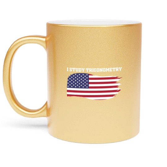 I Study Triggernometry 2nd Aamendment US American Metallic Mugs