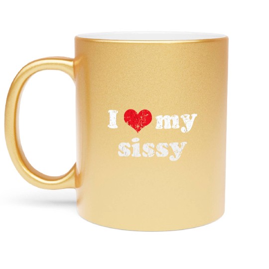 I Love Heart My Sissy Family Brother Sister Metallic Mugs