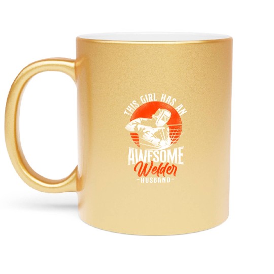 Welder Welding Wife Husband Metallic Mugs