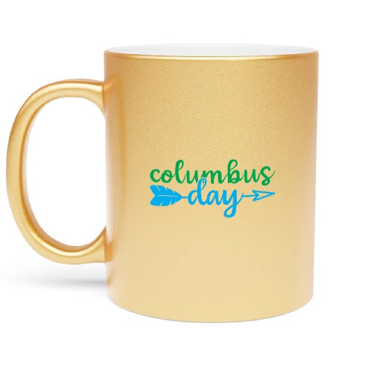 Happy Columbus Day classic Metallic Mugs