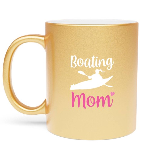 Boating Mom Kayak Ship Yacht Captain Boat Metallic Mugs