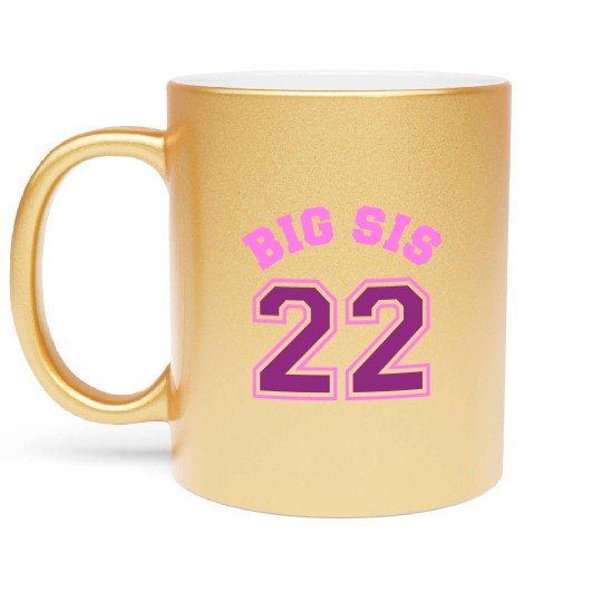 Big Sis 2022 - Big Sister Baby Family Birth Girl Metallic Mugs