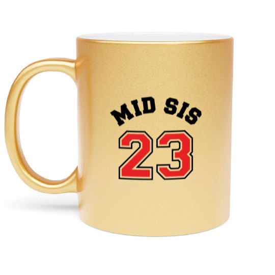 Mid Sis 2023 Middle Sister Baby Birth Child Metallic Mugs