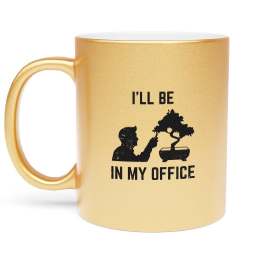 Bonsai Funny Tree Planting Office Humor Gift Metallic Mugs