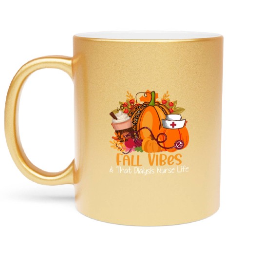 Fall Vibes & That Dialysis Nurse Life Fall Autumn Metallic Mugs
