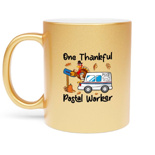 One Thankful Postal Worker Metallic Mugs