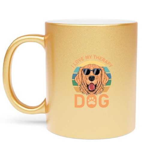 I love my Therapy Dog Metallic Mugs
