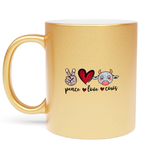 Peace Love Cows Funny Cow Lover Farmer Girls Women Metallic Mugs