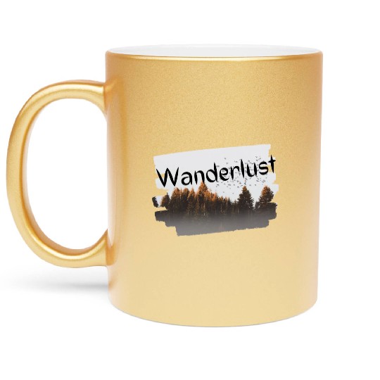 Wanderlust design Metallic Mugs