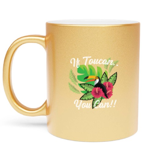 You Can Courageous Person Gift Metallic Mugs